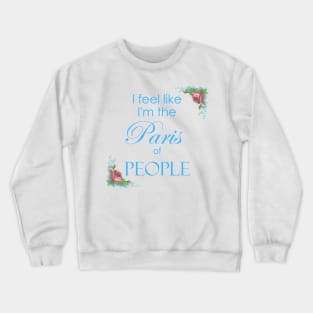 Gina Linetti Quote B99 Crewneck Sweatshirt